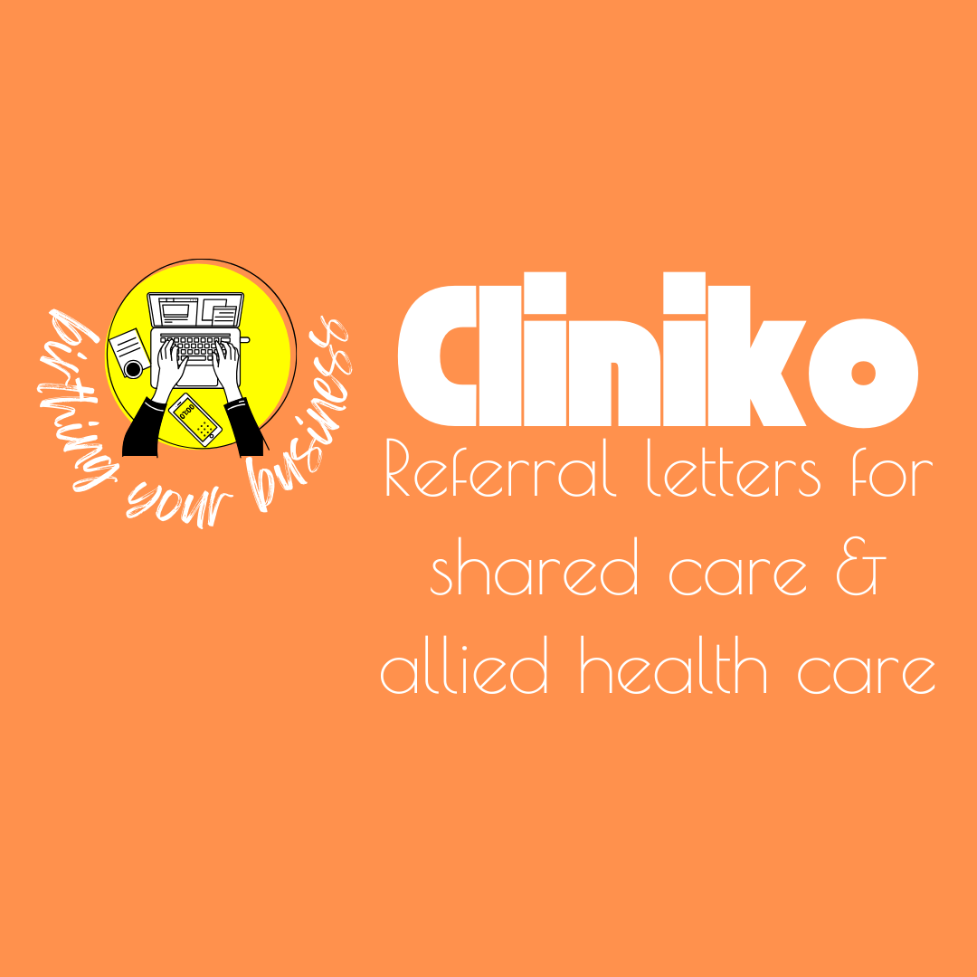 CLINIKO - Letter / Email Template - Referral letters for shared care & allied health care